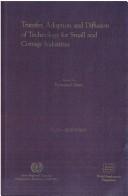 Cover of: Transfer, adoption, and diffusion of technology for small and cottage industries