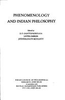 Cover of: Phenomenology and Indian philosophy by edited by D.P. Chattopadhyaya, Lester Embree, Jitendranath Mohanty.