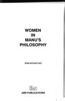 Cover of: Women in Manu's philosophy by Ram Mohan Das