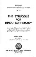 Cover of: The Struggle for Hindu supremacy by general editor, Shripad Dattatraya Kulkarni.