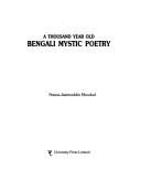 A thousand year old Bengali mystic poetry by Hasna Jasimuddin Moudud