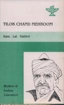 Cover of: Tilok Chand Mehroom