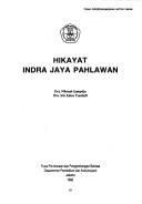 Hikayat Indra Jaya Pahlawan by Nikmah A. Sunardjo