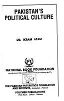 Cover of: Pakistan's political culture by Ikram Azam