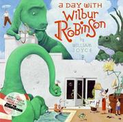 Cover of: A Day with Wilbur Robinson by William Joyce