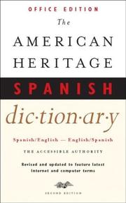 Cover of: The American heritage Spanish dictionary: Spanish-English, English-Spanish.