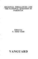 Cover of: Regional imbalances and the national question in Pakistan