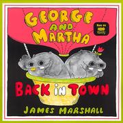 Cover of: George and Martha Back in Town (Book and Cassette Edition) by James Marshall