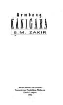 Cover of: Kembang Kanigara by S. M. Zakir