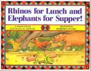 Cover of: Rhinos for Lunch and Elephants for Supper! | Tololwa M. Mollel