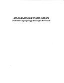 Cover of: Jejak-jejak pahlawan: dari Sultan Agung hingga Hamengku Buwono IX