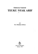 Pahlawan nasional Teuku Nyak Arif by Mardanas Safwan