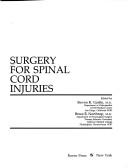 Cover of: Surgery for spinal cord injuries by edited by Steven Garfin, Bruce Northrup.