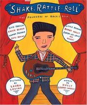 Cover of: Shake, rattle & roll: the founders of rock & roll