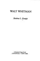 Cover of: Walt Whitman by Bettina Liebowitz Knapp