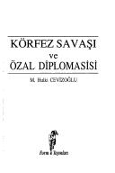 Cover of: Körfez savaşı ve Özal diplomasisi