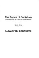Cover of: The future of socialism =: L'avenir du socialisme