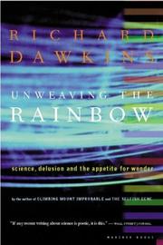 Cover of: Unweaving the Rainbow by Richard Dawkins