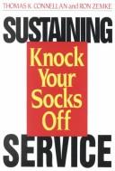 Cover of: Sustaining knock your socks off service