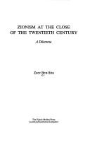 Zionism at the close of the twentieth century by Zeev Ben-Sira