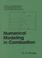 Cover of: Numerical modeling in combustion