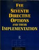 Cover of: Seventh directive options and their implementation