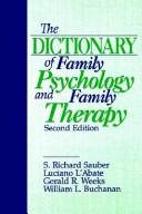 Cover of: The Dictionary of family psychology and family therapy