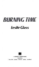 Burning time by Leslie Glass