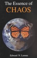 The essence of chaos by Edward N. Lorenz