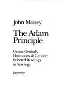 Cover of: The Adam principle by John Money