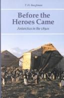 Cover of: Before the heroes came by T. H. Baughman