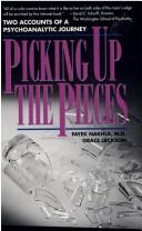 Picking up the pieces by Fayek Nakhla
