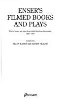 Cover of: Enser's filmed books and plays: a list of books and plays from which films have been made, 1928-1991