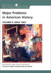 Cover of: Major Problems in American History, Volume II: Since 1865: Documents and Essays