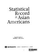 Cover of: Statistical record of Asian Americans