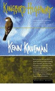 Cover of: Kingbird Highway: The Story of a Natural Obsession That Got a Little Out of Hand