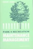 Park and recreation maintenance management by Robert E. Sternloff