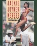 Cover of: Jackie Joyner-Kersee by Margaret J. Goldstein
