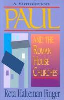 Cover of: Paul and the Roman house churches: a simulation