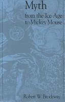 Cover of: Myth from the Ice Age to Mickey Mouse