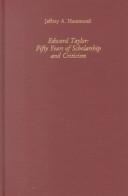 Cover of: Edward Taylor: fifty years of scholarship and criticism