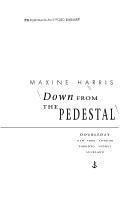 Cover of: Down from the pedestal by Maxine Harris