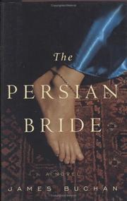 Cover of: The Persian bride by James Buchan - undifferentiated