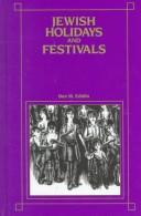 Jewish holidays and festivals by Ben M. Edidin