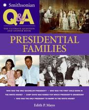 Cover of: Smithsonian Q & A: Presidential Families by Edith P. Mayo, Edith P. Mayo