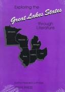 Cover of: Exploring the Great Lakes states through literature
