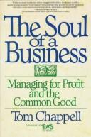 Cover of: The soul of a business by Tom Chappell