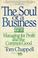 Cover of: The soul of a business