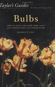 Cover of: Taylor's Guides to Bulbs by Barbara Ellis, Barbara W. Ellis