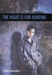 Cover of: The night is for hunting (Tomorrow #6)